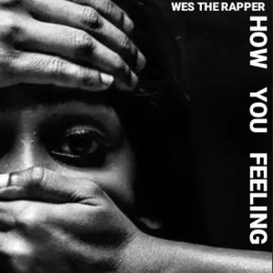How You Feeling (Explicit)