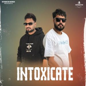 Intoxicate