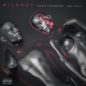 Without (feat. Bri Oglu)