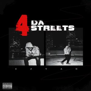 4 Da Streets (Explicit)