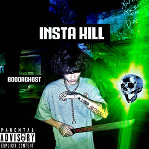 Insta Kill (Explicit)