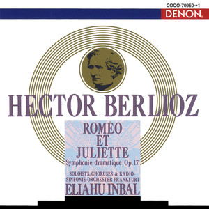 劇的交響曲《ロメオとジュリエット》作品17 III. 愛の情景 - アダージョ (愛の情景)