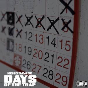 Days Of The Trap (Explicit)