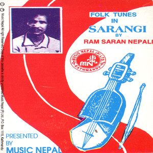 Folk Tunes in Sarangi by Ram Saran Nepali