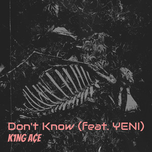 Don't Know (Explicit)