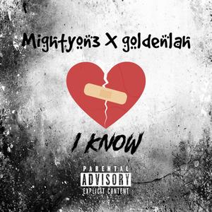 I KNOW (Explicit)