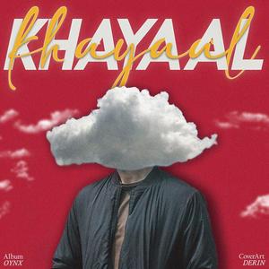 Khayaal (Explicit)