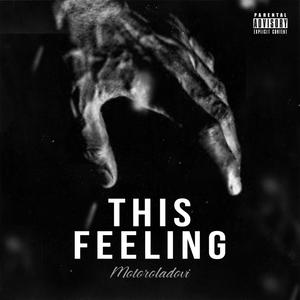 This Feeling (Explicit)