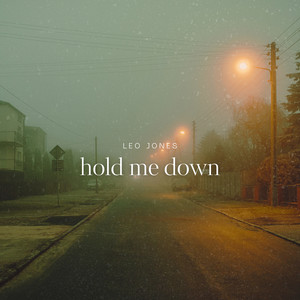 hold me down