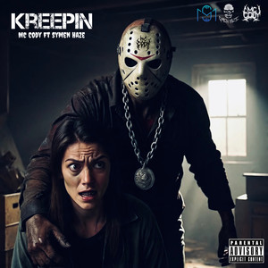 Kreepin (Explicit)