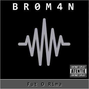 Fut O Rima (Explicit)