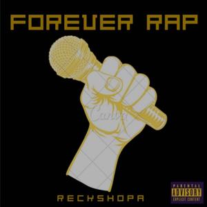 Forever Rap (Explicit)