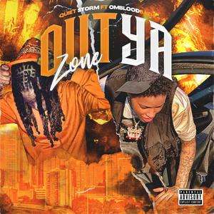 OUT YA ZONE (Explicit)