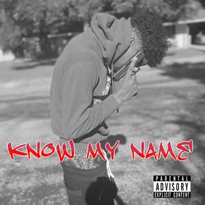 know my name (Explicit)