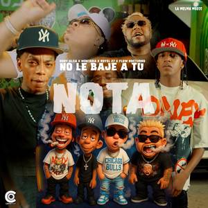 No Me Baje A La Nota (Explicit)
