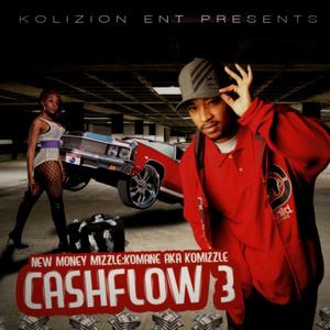 Cashflow Vol. 3 : New Money Mizzle (Explicit)