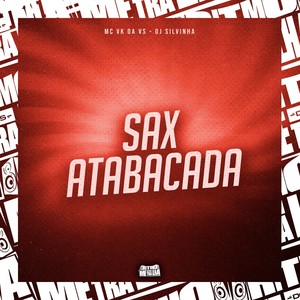 Sax Atabacada (Explicit)