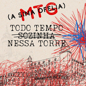 MTG TODO TEMPO SOZINHA NESSA TORRE (A SINA OFÉLIA)