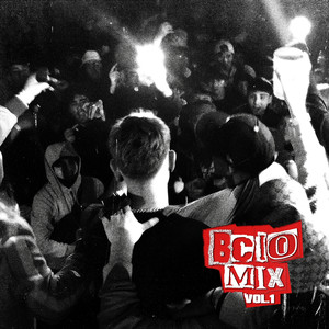 BCIO MIX vol. 1 (Explicit)