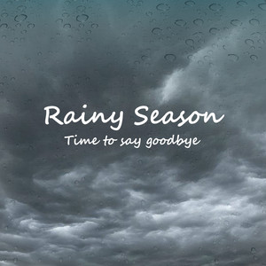 Rainy Season