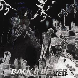 Back & Better (Explicit)