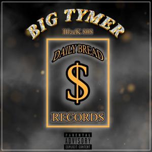 Big Tymer (Explicit)