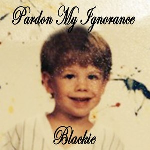 Pardon My Ignorance - EP