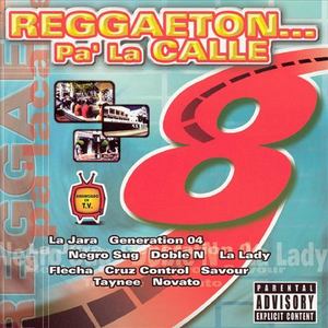 Reggaeton Pa' La Calle 8