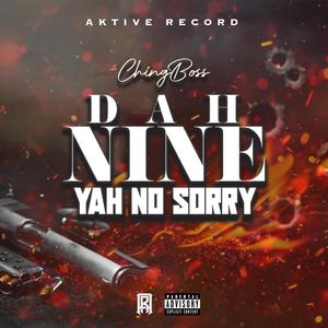 Dah Nine Yah No Sorry (Explicit)