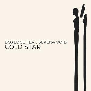 Cold Star (feat. Serena Void)