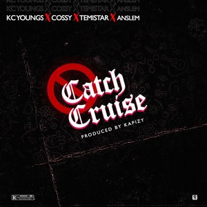 Catch Cruise (feat. Cossy & Temistar)