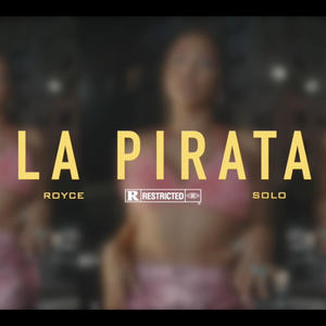 LA PIRATA (Explicit)