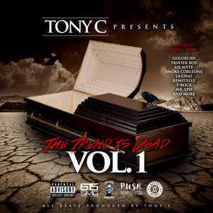 The Trend Is Dead, Vol. 1 (Explicit)