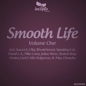 Smooth Life, Vol.1