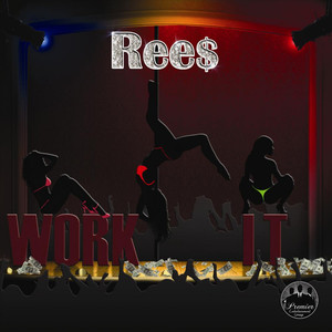 Work It(Feat. Kolordpimp) (Explicit)