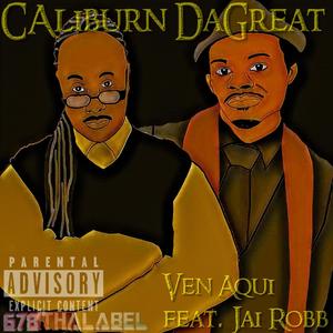 Ven Aqui (feat. Jai Robb) [Explicit]