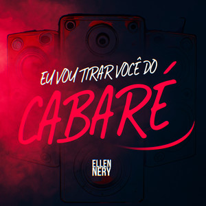 Eu Vou Tirar Você do Cabaré