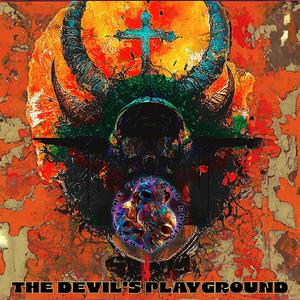 The Devil's Playground (Explicit)