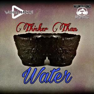 Thicker Than Water (Explicit)