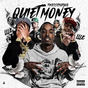 Quiet Money (feat. Foethreez) (Explicit)