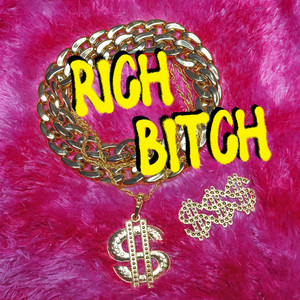 Rich ***** (Explicit)