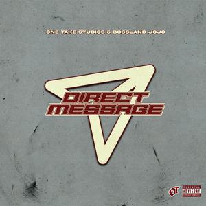 DIRECT MESSAGE (Explicit)