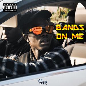 Bands On Me (Explicit)