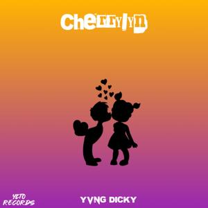 Cherrylyn (feat. Yvng Dicky) [Explicit]