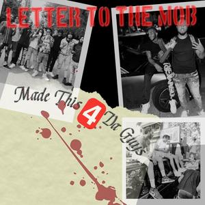 Letter To The Mob (Explicit)