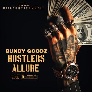 HUSTLERS ALLURE (Explicit)