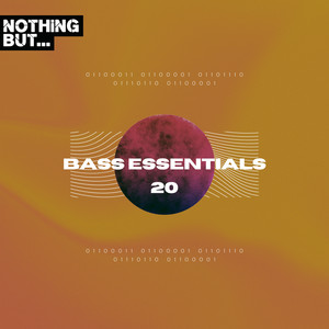 Nothing But... Bass Essentials, Vol. 20 (Explicit)