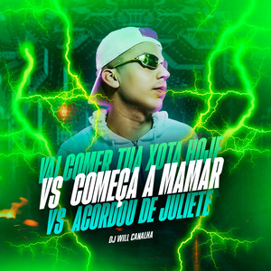 Vai Comer Tua Xota Hoje Vs Começa a Mamar Vs Acordou de Juliete (Explicit)