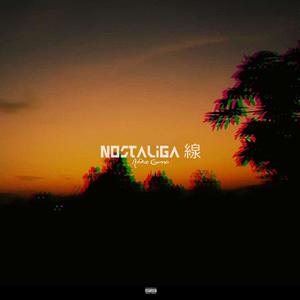 Nostalgia (Explicit)