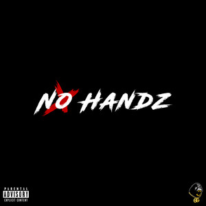 No Handz (Explicit)